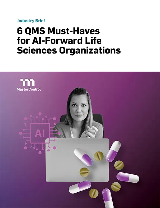 6 QMS Must-Haves for AI-Forward Life Sciences Organisations