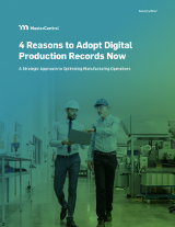 4 Reasons to Adopt Digital Production Records Now