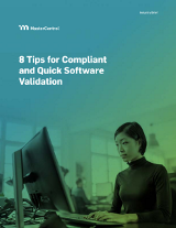 8 Tips for Compliant and Quick Software Validation
