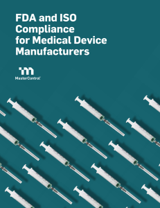 FDA and ISO  Compliance for Medical Device  Manufacturers
