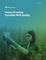 Future-Proofing Cannabis With Quality