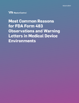 Most Common Reasons for FDA Form 483 Observations and Warning Letters in Medical Device Environments