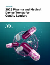 2025 Pharma and Medical Device Trends for Quality Leaders
