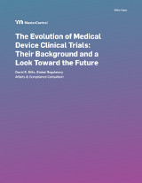 The Evolution of Medical Device Clinical Trials: Their Background and a Look Toward the Future