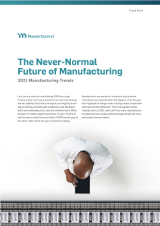The Never-Normal Future of Manufacturing