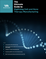 The Ultimate Guide to Digitizing Cell and Gene Therapy Manufacturing