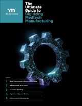 The Ultimate Guide to Digitizing Medtech Manufacturing