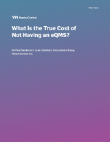 What is the True Cost of Not Having an EQMS?