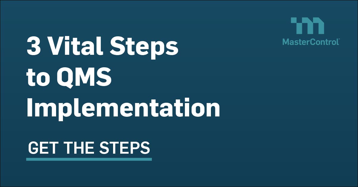 3 Vitals Steps to QMS Implementation for Life Sciences